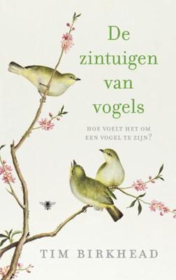 De zintuigen van vogels - Tim Birkhead - eBook (9789023477945)