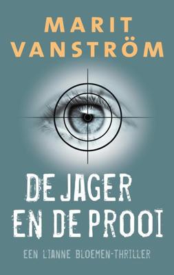 De jager en de prooi - Marit Vanström - ebook