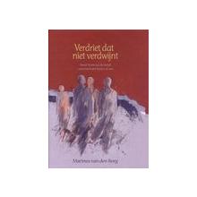 Verdriet dat niet verdwijnt - Marinus van den Berg - ebook