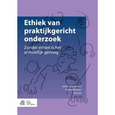 Ethiek van praktijkgericht onderzoek (Paperback) Ethiek van praktijkgericht onderzoek (Paperback)