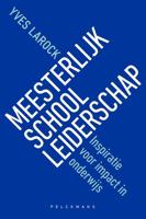 Meesterlijk schoolleiderschap (Paperback) - thumbnail