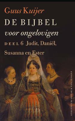 Judit, Daniël, Susanna en Ester - Guus Kuijer - ebook