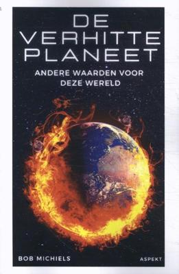 De verhitte planeet (Paperback)