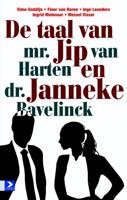 De taal van mr. Jip van Harten en dr. Janneke Bavelick (Paperback) - thumbnail