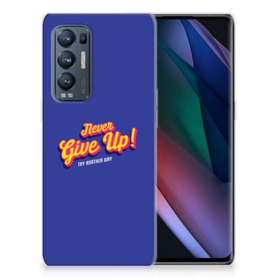 OPPO Find X3 Neo | Siliconen hoesje | met naam Never Give Up OPPO Find X3 Neo | Siliconen hoesje | met naam Never Give Up
