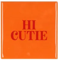 Daan Kromhout Design tegeltje keramiek hi cutie 10x10cm orange - thumbnail