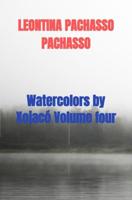 Watercolors by Xojacó Volume four - Leontina Pachasso Pachasso - ebook - thumbnail