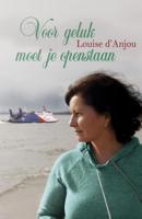 Voor geluk moet je openstaan - Louise d'Anjou - ebook - thumbnail