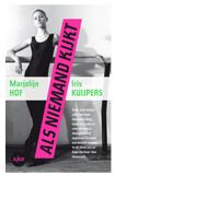 Als niemand kijkt - Marjolein Hof, Iris Kuijpers - ebook - thumbnail