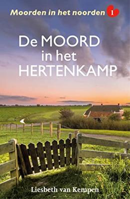 De moord in het hertenkamp - Liesbeth van Kempen - ebook