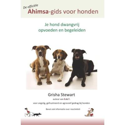 De officiële Ahimsa-gids voor honden (Paperback) De officiële Ahimsa-gids voor honden (Paperback)