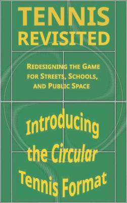 Tennis, Revisited - René Smaal - ebook