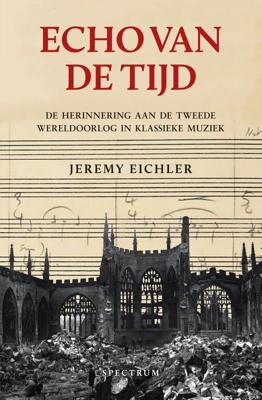 Echo van de tijd - Jeremy Eichler - ebook