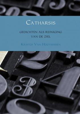 Kristof Van Hooymissen Catharsis