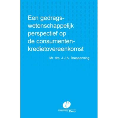 Een gedragswetenschappelijk perspectief op de consumentenkredietovereenkomst (Paperback) Een gedragswetenschappelijk perspectief op de consumentenkredietovereenkomst (Paperback)