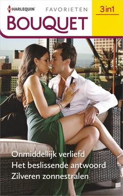 Onmiddellijk verliefd / Het beslissende antwoord / Zilveren zonnestralen - Catherine George, Alison Fraser, Marion Lennox - ebook