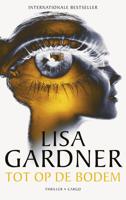 Tot op de bodem - Lisa Gardner - ebook - thumbnail
