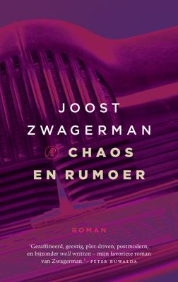 Chaos en Rumoer - Joost Zwagerman - ebook