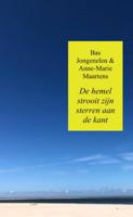De hemel strooit zijn sterren aan de kant - Bas Jongenelen & Anne-Marie Maartens - Paperback (9789402192094) - thumbnail