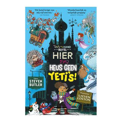 Het niets aan de hotel. Hier zijn heus geen yeti's! (Hardback)