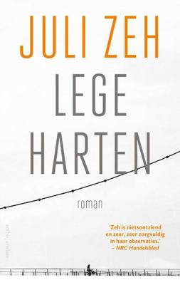 Lege harten - Juli Zeh - Hardcover (9789026342769)
