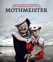 Weird and wonderful post-mortem fairy tales - Mothmeister - ebook - thumbnail