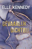 Gevaarlijk dichtbij - Elle Kennedy - ebook - thumbnail