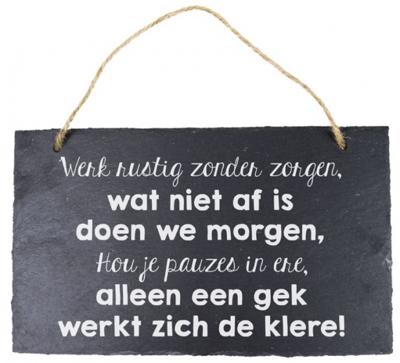 Leisteen Werk rustig zonder zorgen.