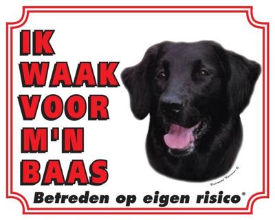 Flatcoated Retriever Waakbord - Ik waak voor mijn Flatcoated Retriever Waakbord - Ik waak voor mijn