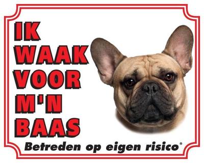 Franse Bulldog Waakbord - Ik waak voor mijn baas