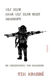 Wij zijn maar wij zijn niet geschift - Tim Krabbe - eBook (9789044620733)