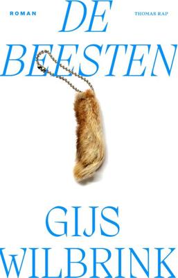 De beesten - Gijs Wilbrink - ebook