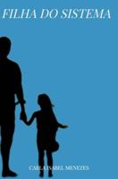Filha do Sistema - Carla Isabel Menezes - ebook - thumbnail