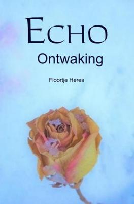 Echo - Floortje Heres - ebook