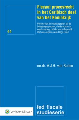 Fiscaal procesrecht in het Caribisch deel van het Koninkrijk - Paperback (9789013153521) Fiscaal procesrecht in het Caribisch deel van het Koninkrijk - Paperback (9789013153521)
