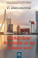 Rechercheur De Klerck en het duistere web - P. Dieudonné - ebook - thumbnail