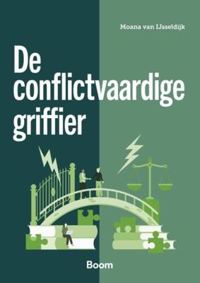 De conflictvaardige griffier - Moana van IJsseldijk - ebook