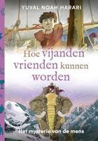 Hoe vijanden vrienden kunnen worden - Yuval Noah Harari - ebook - thumbnail