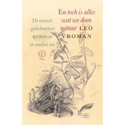 En toch is alles wat we doen natuur (Hardback)