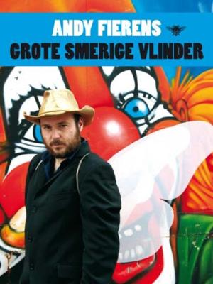 Grote smerige vlinder - Andy Fierens - ebook Grote smerige vlinder - Andy Fierens - ebook