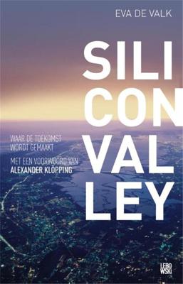 Silicon valley - Eva de Valk - ebook