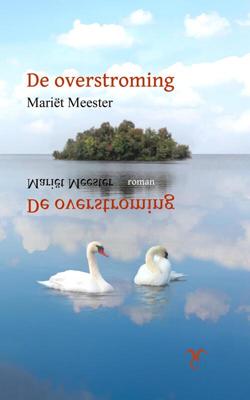 De overstroming - Mariët Meester - eBook (9789086410705)