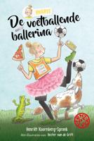 De voetballende ballerina - Henriët Koornberg-Spronk - ebook - thumbnail