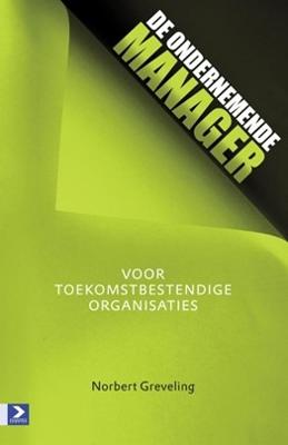 De ondernemende manager - Norbert Greveling - ebook
