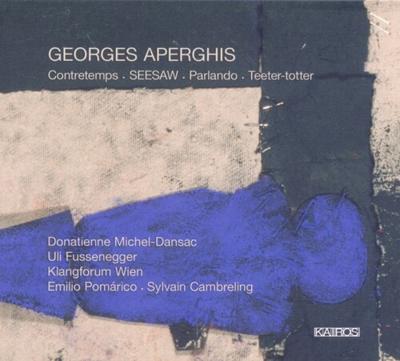 Aperghis: Contretemps/Seesaw/Parlando/Teeter-Totter - CD (9120010281853)