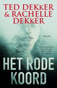 Het rode koord - Ted Dekker, Rachelle Dekker - ebook