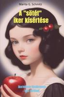 A "sötét" iker kísértése - Marita G. Schmitz - ebook - thumbnail