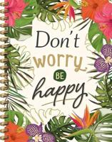 Notitieboek Don't Worry, Be Happy - thumbnail