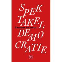 Spektakeldemocratie - Thomas Decreus - ebook - thumbnail