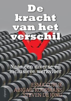 De kracht van het verschil - Esma Curuk, Steven de Jong, Abigail Koopmans - ebook